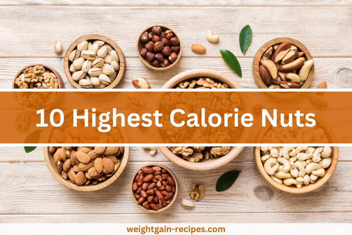 10 Highest Calorie Nuts.